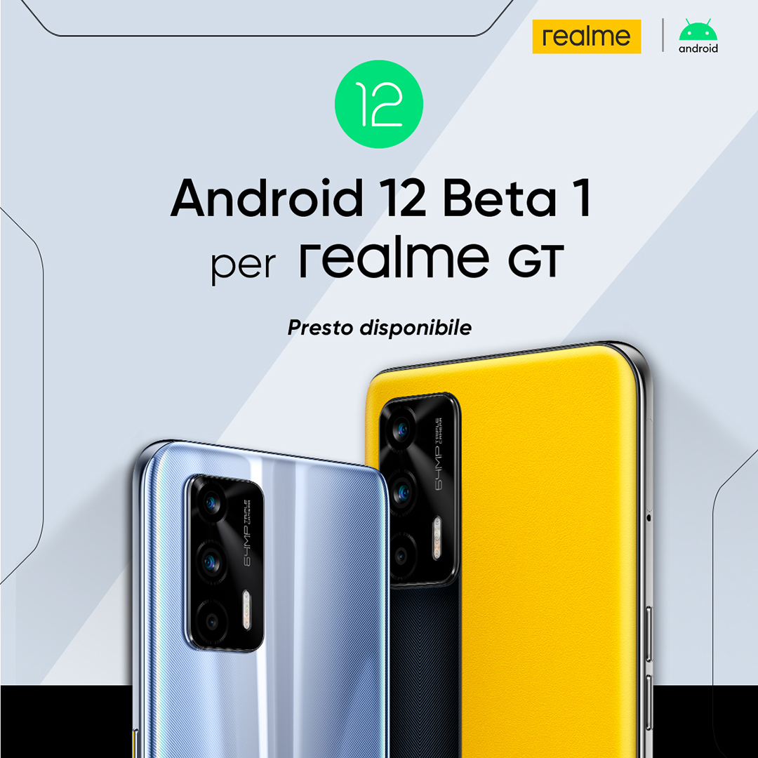 realmeItalia's tweet photo. Ti stavamo aspettando. Android 12 sbarca nel mondo #realme su #realmeGT. #StayTuned #LeapToAndroid12 https://t.co/uX0fHMoSni
