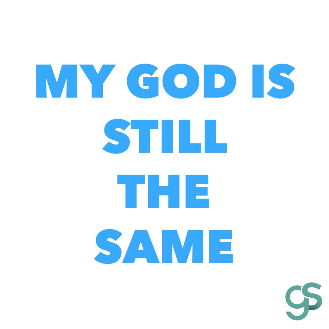 Wednesday words of wisdom: My God is still the same. He hasn’t changed and He is still able to meet your need. #GodDoesNotChange #GodCan #GodIsTheSame #faith #believe #dontquit #nevergiveup #keepbelieving