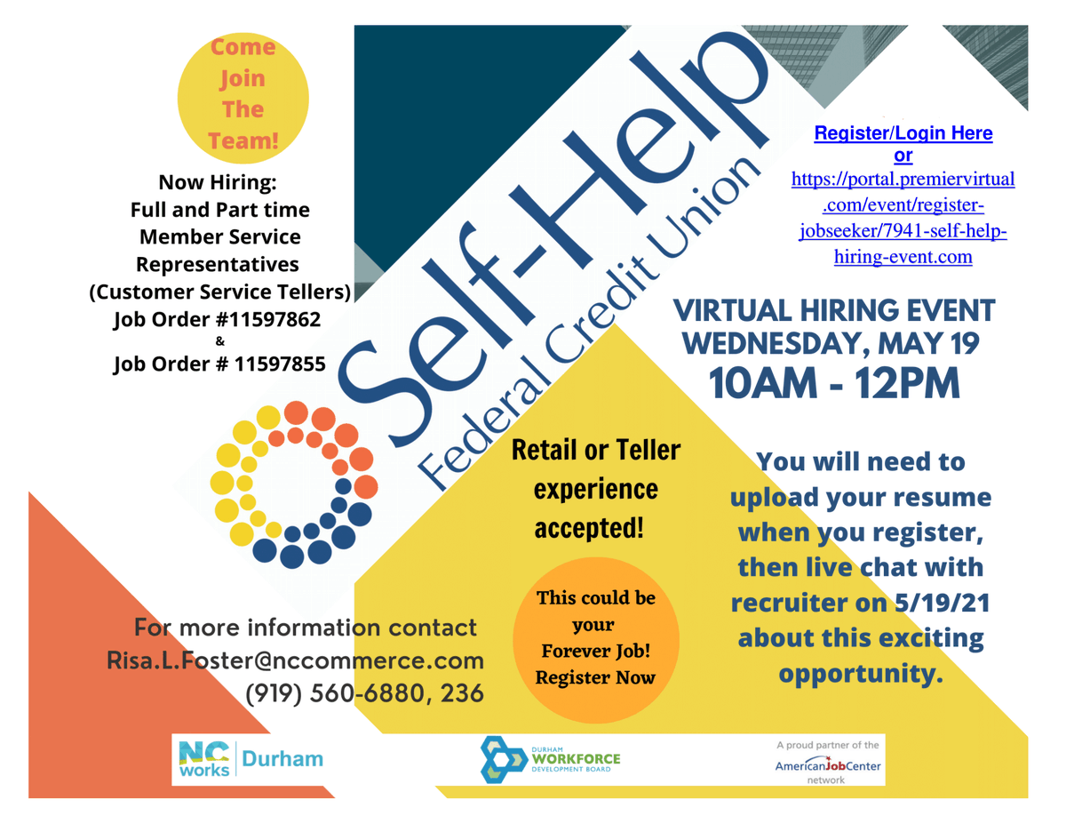 Happening today at 10 a.m. Self Help Federal Credit Union
Virtual Hiring Event!!!
Full and Part time Member Service Reps/Customer Service Tellers
Hurry and get your resume uploaded when you register ASAP this morning. #resume #event #customerservice #ncworksdurham