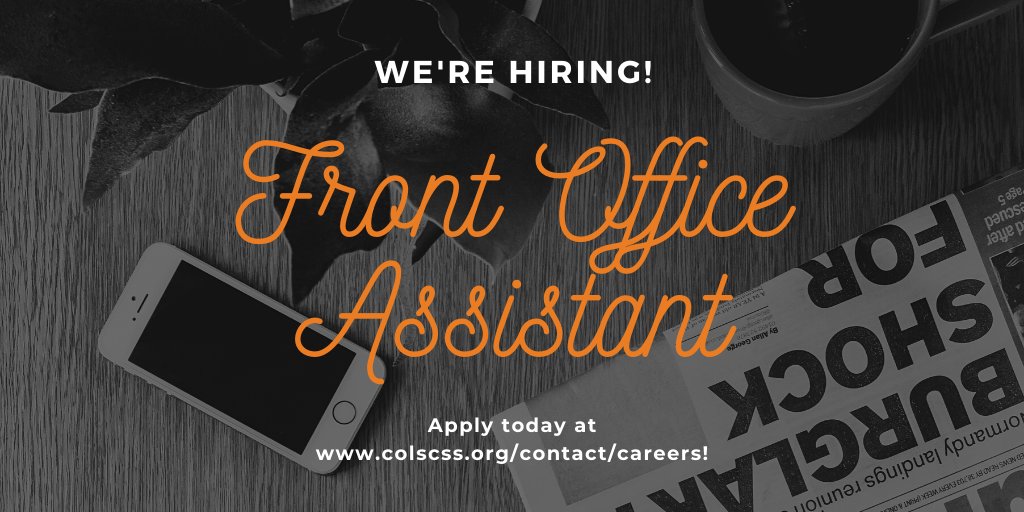 #NowHiring PT Front Office Assistant! Must be friendly, detail-oriented, possess excellent customer service skills, &amp; be able to balance several projects simultaneously. Hours are Monday – Friday, 10am – 2pm. 
Apply today at colscss.org/contact/careers!