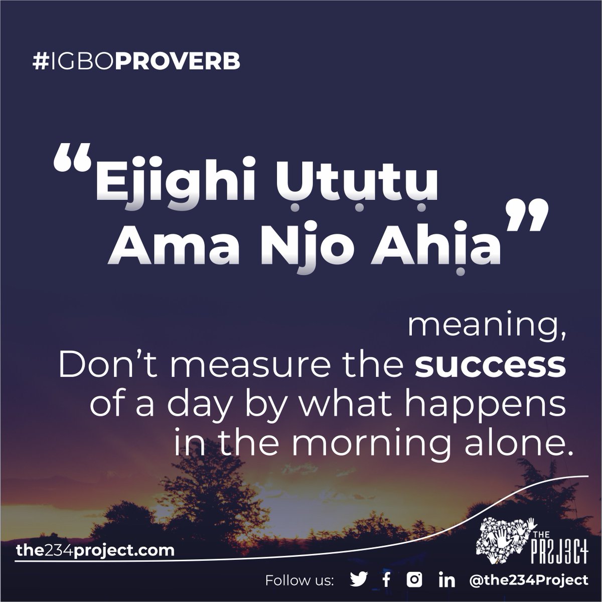 LOVE Nigeria (@the234project) on Twitter photo #wittywednesdayforsales
''Ejighi Ụtụtụ Ama Njo Ahịa"
In essence, you have to wait until the end of an allotted timeline to evaluate your performance.
Watch out for the third sales proverb
<a href="/innosonvehicles/">Innoson Vehicles</a> <a href="/MadeInAba/">Made in Aba</a> <a href="/hartng/">Sam Hart, mni</a> <a href="/madeinNigeria/">C.R.A.W.L</a>
#igbo #igboproverbs #Nigerian #wittywednesdayforsales
''Ejighi Ụtụtụ Ama Njo Ahịa"
In essence, you have to wait until the end of an allotted timeline to evaluate your performance.
Watch out for the third sales proverb
<a href="/innosonvehicles/">Innoson Vehicles</a> <a href="/MadeInAba/">Made in Aba</a> <a href="/hartng/">Sam Hart, mni</a> <a href="/madeinNigeria/">C.R.A.W.L</a>
#igbo #igboproverbs #Nigerian