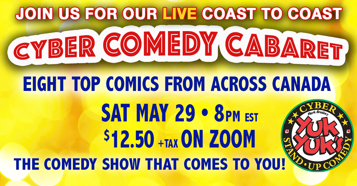 yukyuks's tweet photo. Join Us From Your Couch for Our *LIVE* Cyber Comedy Cabaret!
BuyTix: https://t.co/Qq8VIwuE8i
Hosted by @MarkBreslin5
Featuring 8 Top Comics from across Canada:@Trav_is_lindsay @BritanyLyseng @ThaFloatingHead @BenBankas @ByronBertram
#Laughter #Comedy #Jokes #CyberComedy #ZOOM https://t.co/zpVt1vXPSb