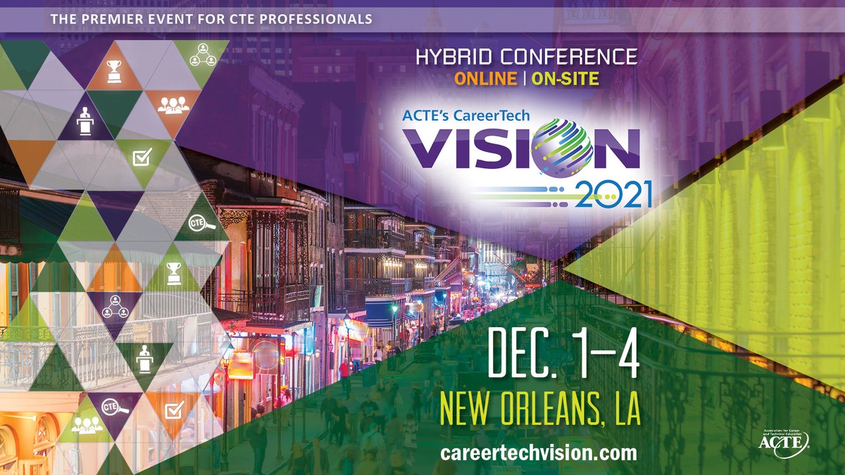 Whether you’re joining us in person in New Orleans or live online, ACTE’s Hybrid CareerTech VISION brings the entire CTE community together for networking and premier professional development for CTE educators. Early bird rates available through Aug. 15 careertechvision.com/index.cfm