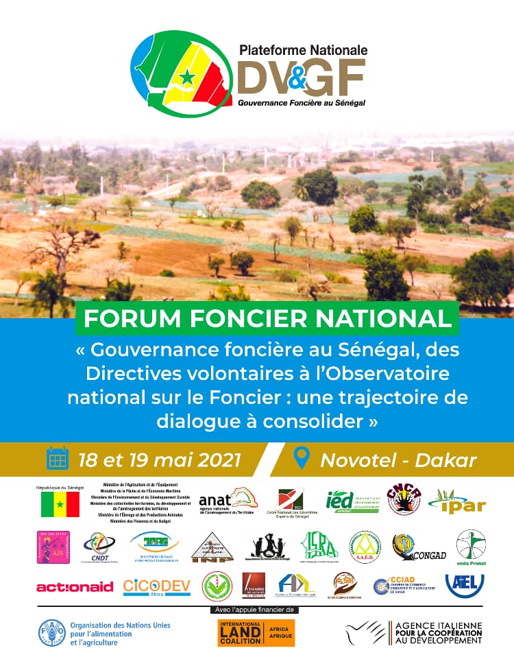La Plateforme Nationale sur la #GouvernanceFoncière au Sénégal, organise le Forum National sur le Foncier Edition 2021, les 18 et 19 mai 2021 en semi-virtuel, au Novotel de Dakar, sous la présidence du Secrétaire Général du ministère de l’#agriculture et de l’#équipement_rural