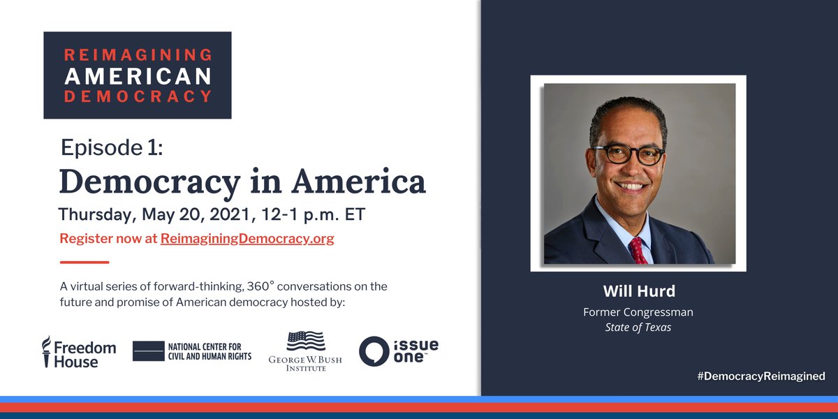WillHurd's tweet photo. If American democracy is a work in progress, how do we revitalize it? Join me tomorrow at 12:00 ET for a @freedomhouse conversation about the nation’s future. Learn more: https://t.co/5LejPq1rOt #DemocracyReimagined https://t.co/sc5MXc3aib