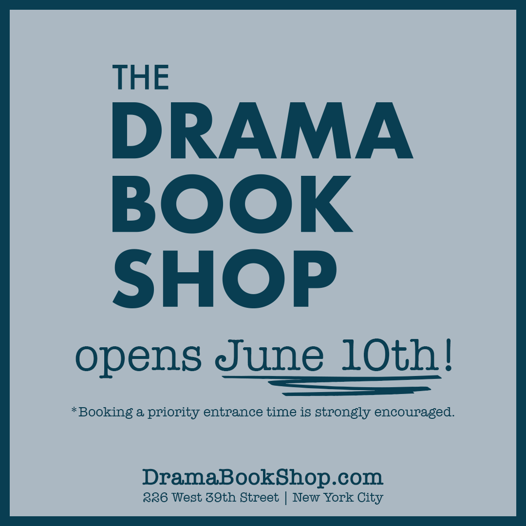 It's all happening! The @DramaBookShop is officially opening on June 10th, 2021 and we can't wait to see you there! Due to occupancy restrictions, booking a priority entrance time is highly encouraged: DramaBookShop.com