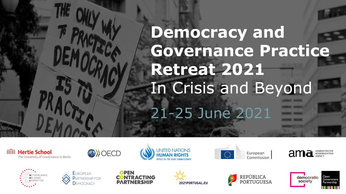 announcement of the first annual "Democracy and Governance Practice Retreat 2021: In Crisis and Beyond," for European civil servants and society, to be held online on 21-25 June.