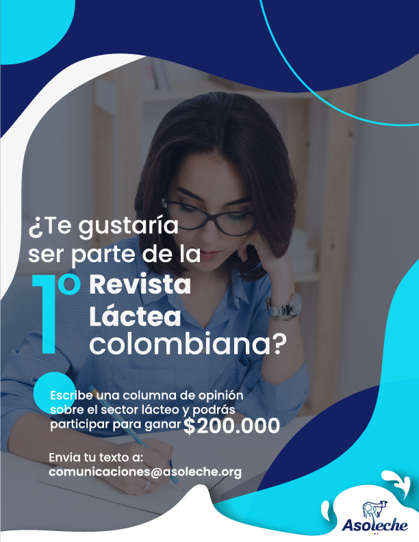 asoleche's tweet photo. ¿Quieres ser parte de la primera revista láctea colombiana? Envía una columna de opinión sobre cualquier tema del sector lácteo al correo comunicaciones@asoleche.org. El texto ganador será publicado en la revista y recibirá $200.000 pesos. ¡Envía tu texto antes del 26 de mayo!🥛 https://t.co/WaZGRbJPcI