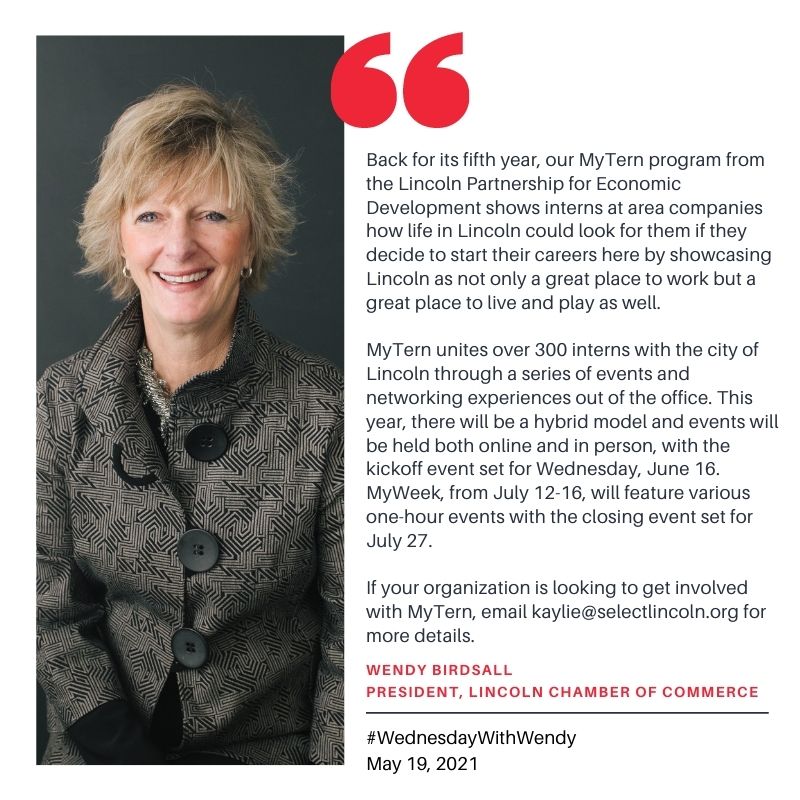 LincolnChamber's tweet photo. MyTern 2021 is about to begin! Over the next couple of months, we will continue to see people experience what makes Lincoln great. To help our community stand out, it remains important that vibrant opportunities exist for those about to enter the workforce. #WednesdayWithWendy https://t.co/nfWcDwXNVh