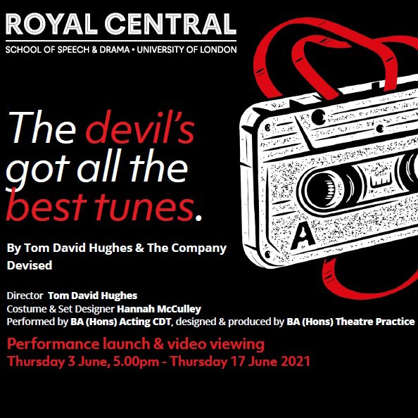 Central (@cssdlondon) on Twitter photo The devil's got all the best tunes.
by Tom David Hughes & The Company, devised.
Performed by <a href="/ActingCDT/">CSSD BA: Acting CDT</a>. Designed & produced by BA (Hons) Theatre Practice. 3 - 17 June 2021
cssd.ac.uk/events/the-dev… The devil's got all the best tunes.
by Tom David Hughes & The Company, devised.
Performed by <a href="/ActingCDT/">CSSD BA: Acting CDT</a>. Designed & produced by BA (Hons) Theatre Practice. 3 - 17 June 2021
cssd.ac.uk/events/the-dev…