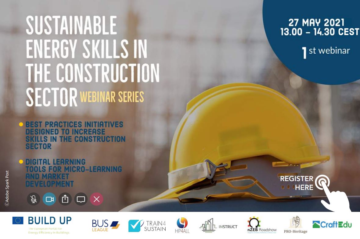💻Webinar🗓️27 May 🕐1pm 🏗️#BuildUpSkills
'Sustainable Energy Skills in the #construction sector':
✅Best practices initiatives to increase #EEskills
✅Digital learning tools for #microlearning and market development

In collaboration with @EU_BUILDUP & #SisterProjects