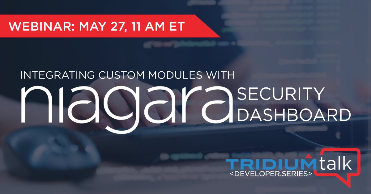 Join the #TridiumTalk on May 27 for a deep-dive on integrating custom modules with Niagara Security Dashboard! REGISTER NOW! tridium.zoom.us/webinar/regist…