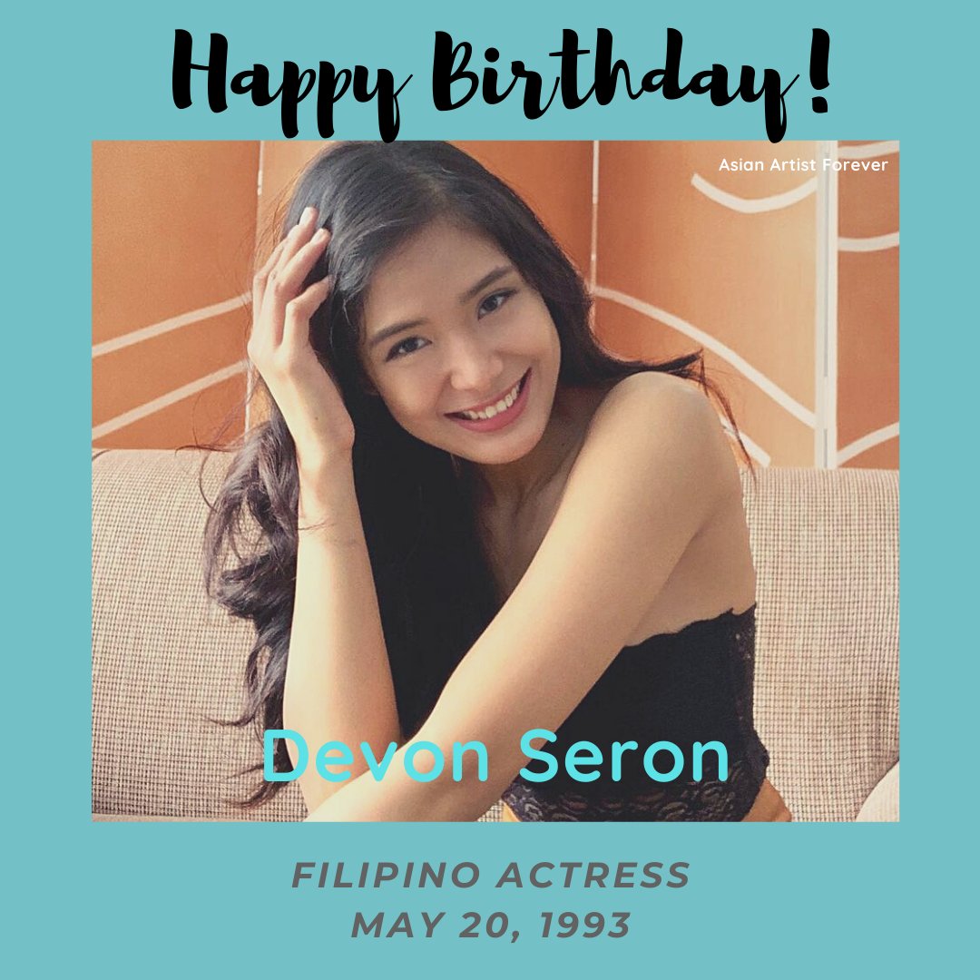 Happy Birthday Devon Seron...     