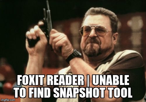 askubuntumemes's tweet image. Foxit Reader | Unable to find snapshot tool askubuntu.com/questions/7071… #snapshot #foxitreader