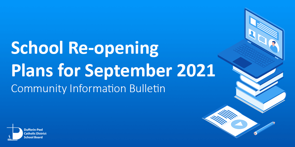 Parents and guardians, please read our Community Information Bulletin for important updates on #DPCDSB's September 2021 School Re-opening Plans for elementary and secondary schools. 
➡ ow.ly/ATkG50EQM0t