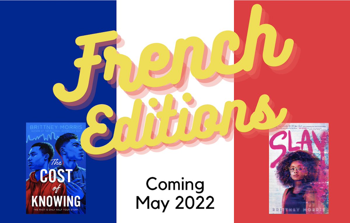 BrittneyMMorris's tweet photo. J'ai des nouvelles! 🇫🇷 French translations of SLAY and THE COST OF KNOWING are coming next year! Cicada would be so pleased! https://t.co/J85xdJoiBs