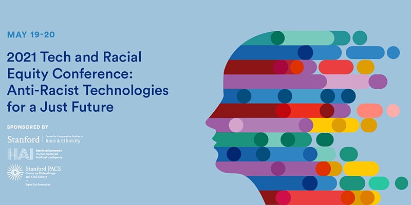 StanfordHAI's tweet image. Join the conversation at the #RaceTechCS conference co-sponsored by HAI, @stanfordccsre and @stanfordpacs @digcivsoc – starting today at 10 am PT. 

The event will be livestreamed here: ccsre.stanford.edu/2021-tech-and-…