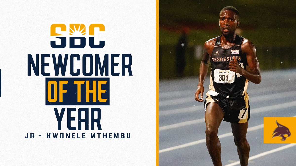 SunBelt's tweet photo. 𝗔𝗥𝗢𝗨𝗡𝗗 𝗧𝗛𝗘 𝗪𝗢𝗥𝗟𝗗. 🥇 

@TXStateTrack's Kwanele Mthembu paced the men’s 10,000m with an #SunBeltOTF meet record time of 24:48.33.

📰  » https://t.co/DfRPHa2dLT https://t.co/CD1sdd7bZl