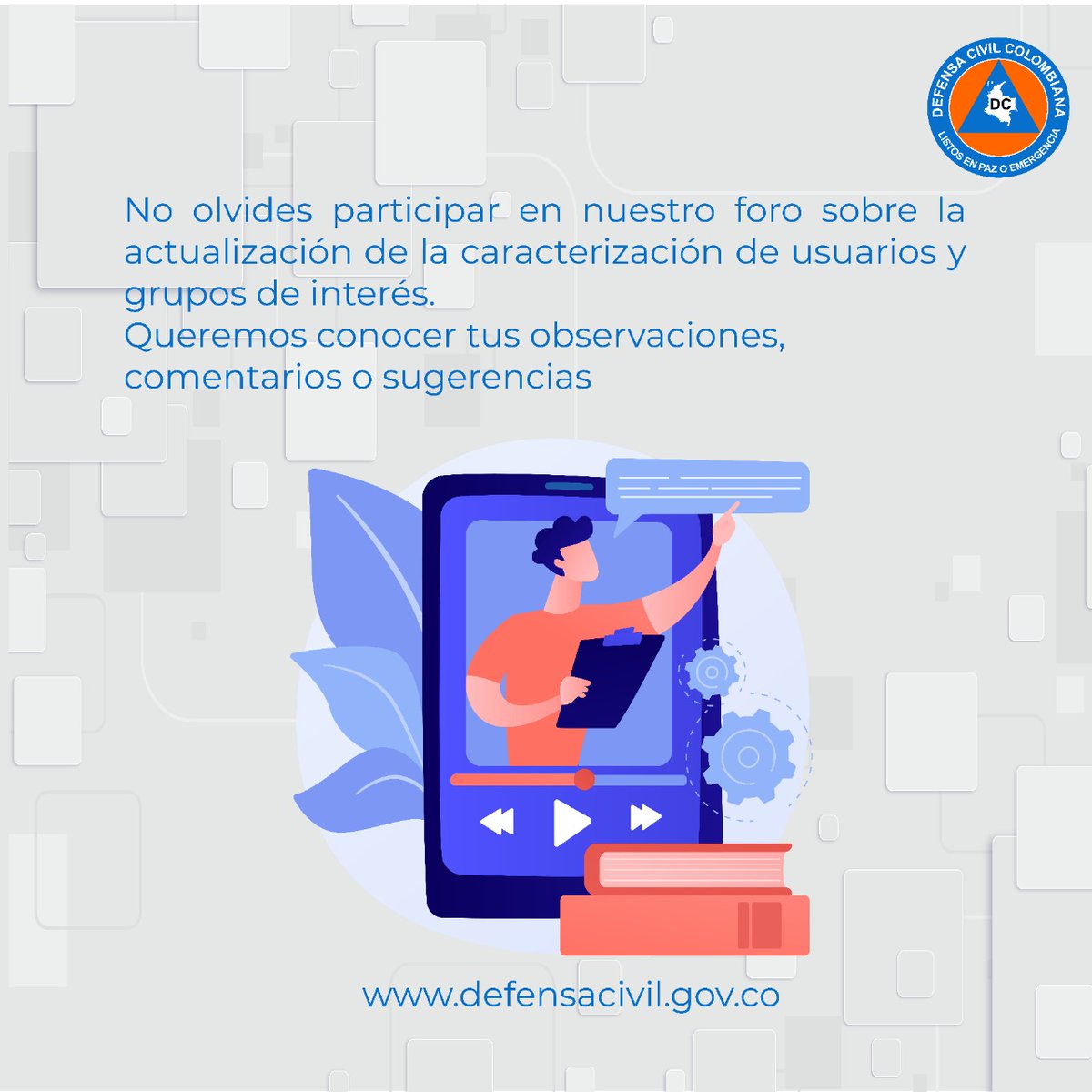 DefensaCivilCo's tweet photo. La Defensa Civil Colombiana está en el proceso de actualización de la caracterización de usuarios y grupos de interés, que puedes consultar en el siguiente enlace:
https://t.co/Bbk1TxaSWm
Participa dando click en el botón:  
🔸Comentar🔸 https://t.co/ZFRab1z8av