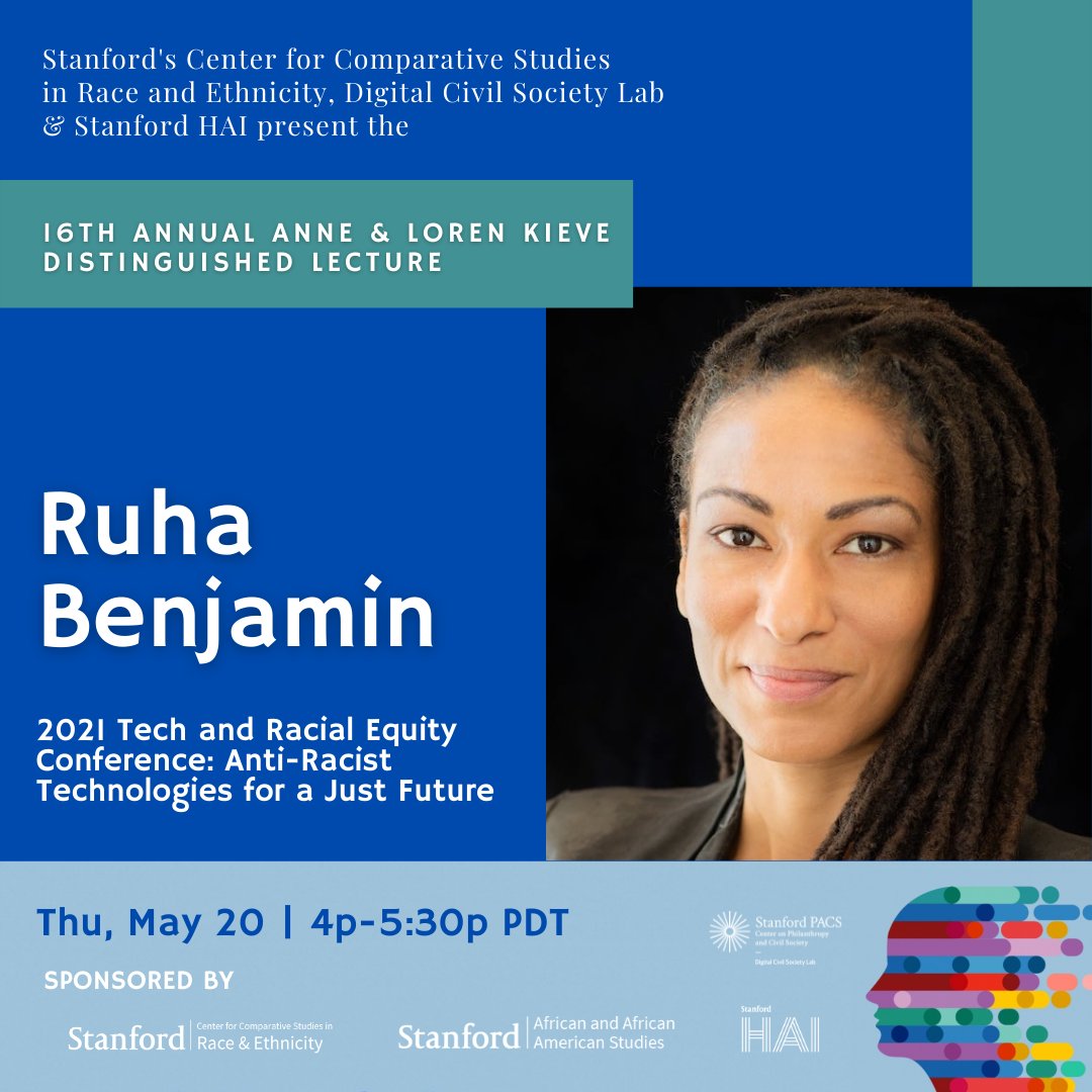 stanfordccsre's tweet image. Join us May 20 at 4p PDT for the 16th Annual Anne &amp;amp; Loren Kieve Distinguished Lecture w/ @ruha9 #RaceTechCS