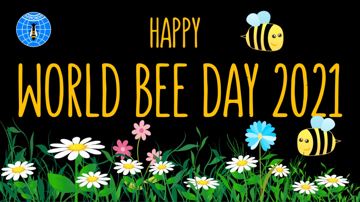 Apimondia Happy World Bee Day May 21 Worldbeeday