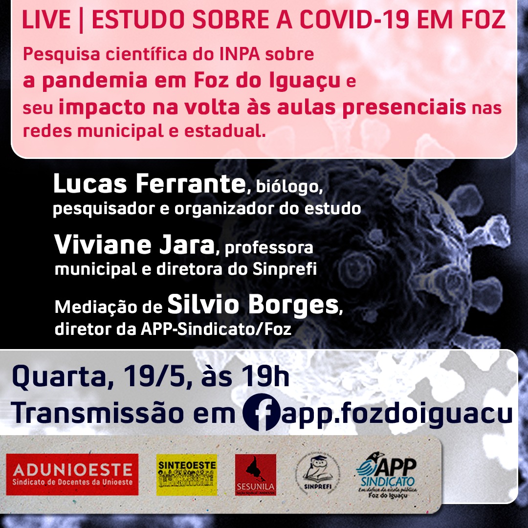 sesunila's tweet photo. Logo mais! 

Sindicatos da educação básica e superior de Foz do Iguaçu, promovem evento virtual para apresentar e debater o estudo científico do INPA sobre a pandemia de covid-19 na cidade e seus  impactos da retomada das aulas presenciais nas escolas.

#AEducacaoPrecisaResistir https://t.co/0bB9ZVznMH