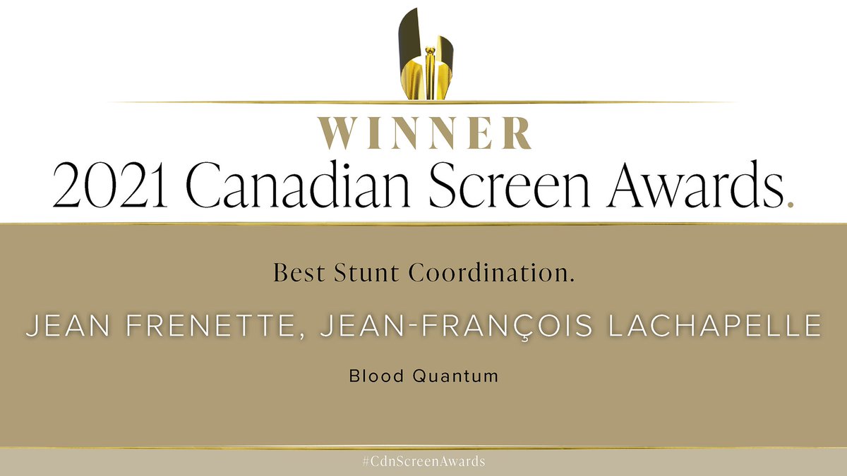 TheCdnAcademy's tweet image. The winner of Best Stunt Coordination is Jean Frenette, Jean-François Lachapelle for Blood Quantum. Congratulations! #CdnScreenAwards