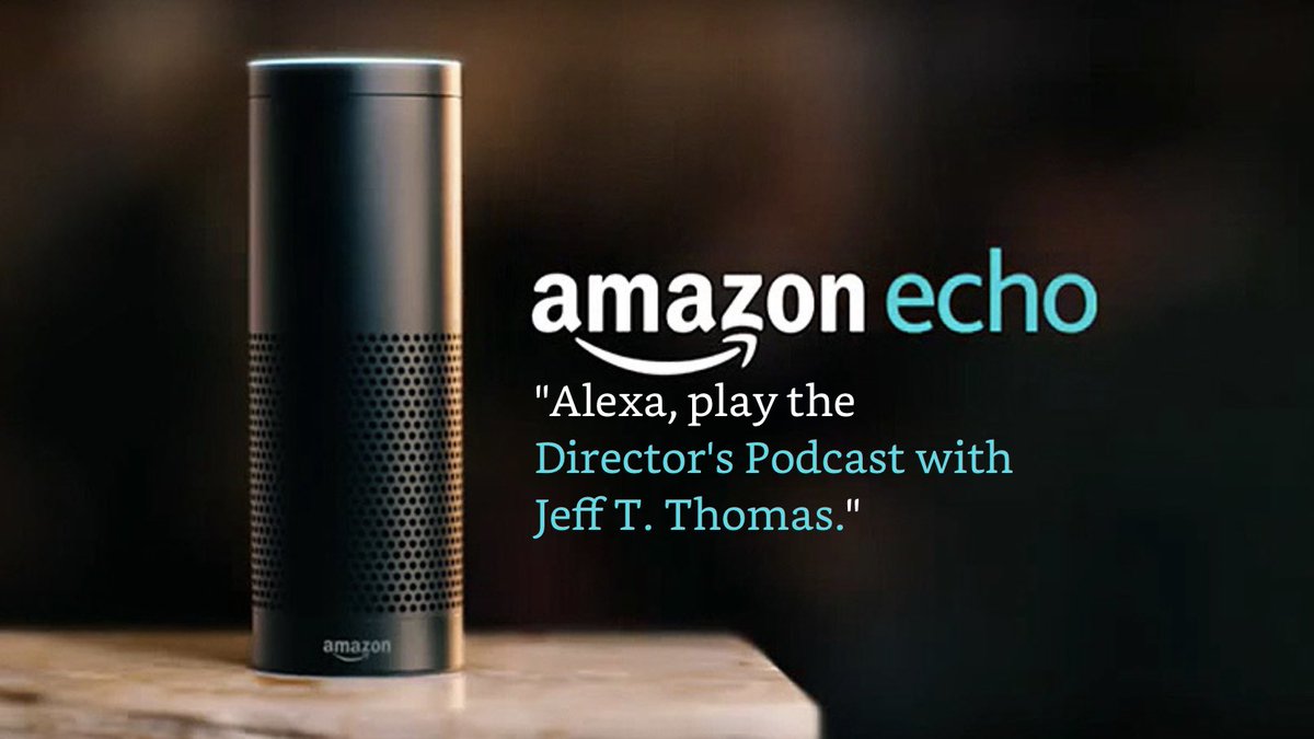 Got an @alexa99 ? <a href="/DirectorsPod/">Director’s Podcast with Jeff T. Thomas</a> is now available on Amazon Alexa and you don’t even need to use your hands to start it. Also available on Apple, Spotify and… well you know the rest. podcasts.apple.com/us/podcast/dir…