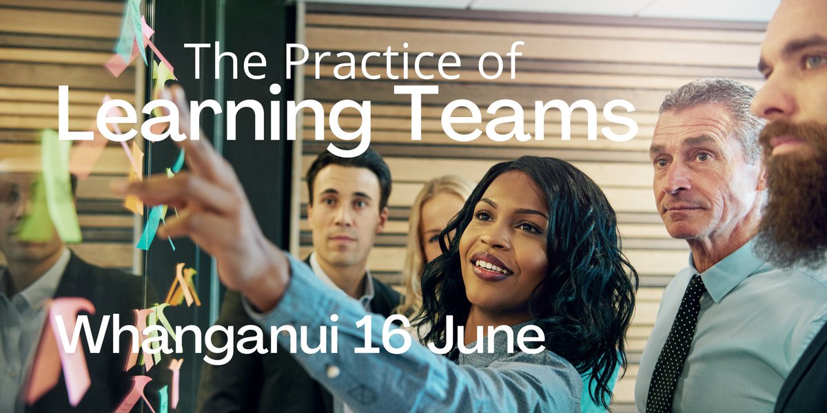 nzbusiness's tweet photo. If you are in business in Whanganui and want to better engage with your team check out this half-day workshop - The Practice of Learning Teams - June 16.  more information and registration details here https://t.co/dZEVhFHh93 https://t.co/styh4Qhk2y