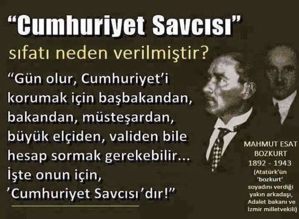 Asya1418644711's tweet photo. “ CUMHURİYET SAVCISI “
Sıfatı Neden Verilmiştir..

Gün Olur, Cumhuriyet’i Korumak İçin #Başbakandan #Bakandan #Müsteşardan #BüyükElçiden #Validen  Bile Hesap Sormak Gerekebilir..

İşte Onun İçin ;
Cumhuriyet Savcısı’ dır !!

Mahmut Esat BOZKURT https://t.co/fem1DY2nV4