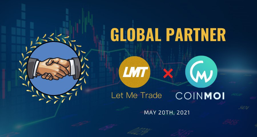 LMTLetMeTrade's tweet photo. Global Parnert LMT & Coinmoi
We are pleased to announce that @coinmoi_news and @LMTLetMeTrade have officially become global media partners.
We will continue to develop a sustainable and healthy community together #Crypto #cryptocopytrade #Bitcoin https://t.co/fi2WIvRQKL