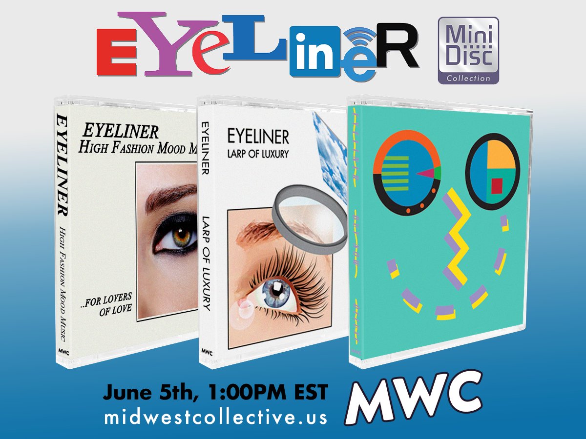 Midwest Collective (@mwcollective) on Twitter photo If you checked the official <a href="/minidiscday/">minidiscday</a> release list, you may have noticed an EYELINER <a href="/disasteradio/">disasteradio, eyeliner and a secret third thing</a> Triple Pack! Presenting High Fashion Mood Music, LARP Of Luxury, and Buy Now on MiniDisc. They will be available on our website (midwestcollective.us) June 5th at 1:00PM EST. If you checked the official <a href="/minidiscday/">minidiscday</a> release list, you may have noticed an EYELINER <a href="/disasteradio/">disasteradio, eyeliner and a secret third thing</a> Triple Pack! Presenting High Fashion Mood Music, LARP Of Luxury, and Buy Now on MiniDisc. They will be available on our website (midwestcollective.us) June 5th at 1:00PM EST.