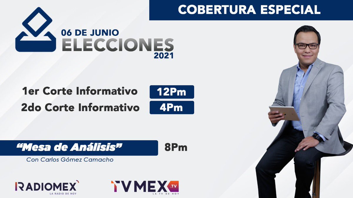 #QueNoSeTePase 6 de Junio, Elecciones 2021 con <a href="/carlosgomeztv/">Carlos Gómez Camacho</a> #CoberturaEspecial #LaTvDeHoy #LaRadioDeHoy 

tvmex.tv / radiomex.com.mx