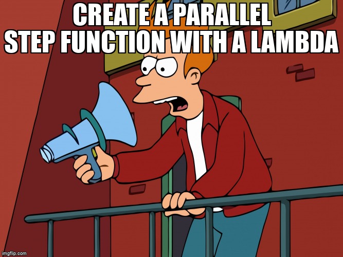 overflow_meme's tweet image. Create a parallel step function with a lambda stackoverflow.com/questions/6781… #awssdk #amazonwebservices #awsstepfunctions #awslambda