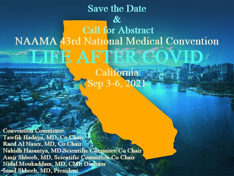 Save the date &amp; Call for Abstract
************************************
NAAMA 43rd National Medical Convention LIFE AFTER COVID in CA, exact location to follow
Submit your abstract at  formlets.com/forms/AFNNyFyM…
Deadline Aug 15