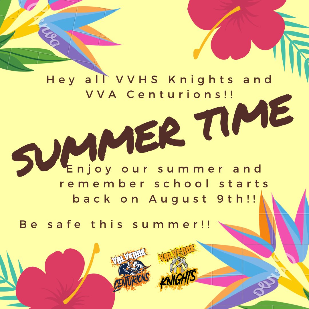 ValVerdeAcademy's tweet photo. Hey all VVHS Knights &amp; VVA Centurions!  Thanks for a great year and we look forward to seeing you all on August 9th.  Make sure to follow @vvhs_asb for the latest info. https://t.co/cbyPSnkkvo