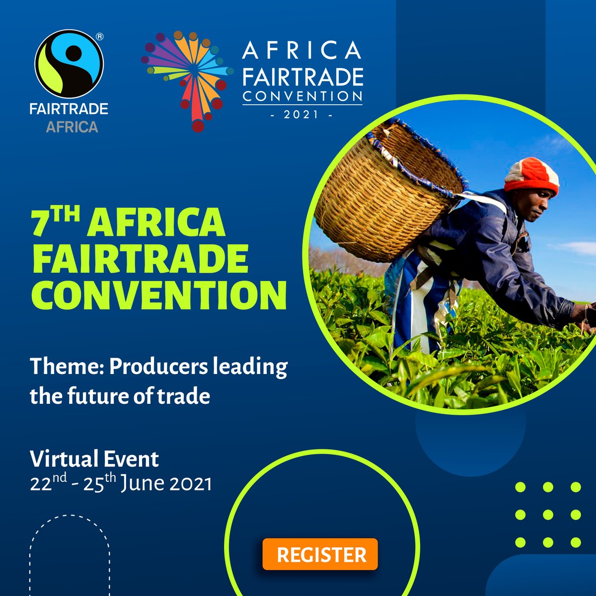 FairtradeAfrica's tweet photo. Are you a farmer? This year #ProducersLead in the  #FairtradeAfrica 7th Annual Convention and we want you to join the conversation kicking off on the 22nd to the 25th of June 2021.  Register for the event here:  https://t.co/b9NXx81DqR https://t.co/aO4282sXCH