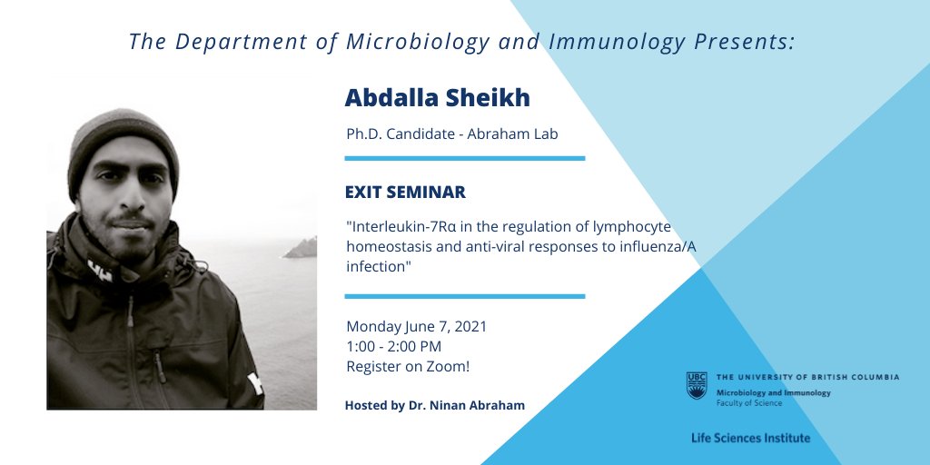 UBCMicroImmuno's tweet photo. Join us for an exit seminar from Abdalla Sheikh @a6dallasheikh, Ph.D. Candidate in the Abraham lab! Hosted by @ninan_abraham1 on Monday June 7.

Register at https://t.co/W5a7inMTaq https://t.co/TU7pMpj4G0