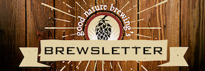 Good Nature Brewsletter - Click through for new weekly specials, music, and more! - mailchi.mp/102d21784e21/b…