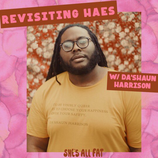shesallfatpod's tweet photo. Hi fatties! We were so honored to have @DaShaunLH as our guest for this week’s ep! 💜 in today’s episode, they talk to us about deconstructing HAES and reimagine “health” - listen now wherever you get your podcasts! https://t.co/IUcl9wNdVM
