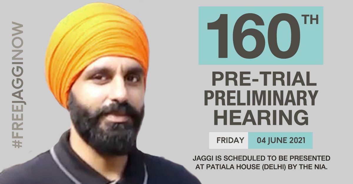 FreeJaggiNow's tweet photo. 1308 DAYS IN DETENTION

Tomorrow, Friday 04 June 2021 will see Jaggi face his 159th &amp; 160th pre-trial preliminary hearings. Both hearings are scheduled to take place via video link at seperate courts (Delhi and Mohali).

#FreeJaggiNow https://t.co/K016rsO2hE