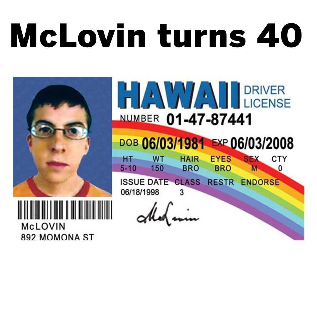 What a special day. Happy Birthday, McLovin. 🥳