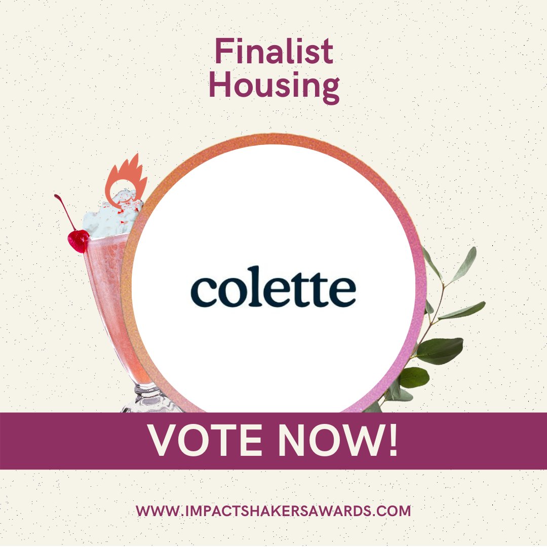 🙌Nous sommes finalistes des Impact Shakers Awards ! Colette est sélectionnée pour son impact positif dans la catégorie Housing🏠Vous croyez en notre projet ? Aidez-nous à gagner en votant pour Colette dans la catégorie Housing : tally.so/r/w2Boew Un grand MERCI ! #vote