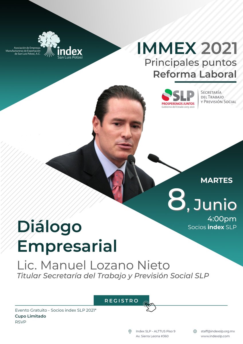 indexSLP's tweet photo. Diálogo Empresarial con el Lic. Manuel Lozano - Titular de la Secretaría del Trabajo y Previsión Social del estado de San Luis Potosí. 

Analizaremos los principales puntos de la Reforma Laboral con un enfoque al Sector IMMEX. 

Martes 8, Junio. 4:00pm 

@Meme_Lozano | @indexSLP https://t.co/VYk73hgU7U