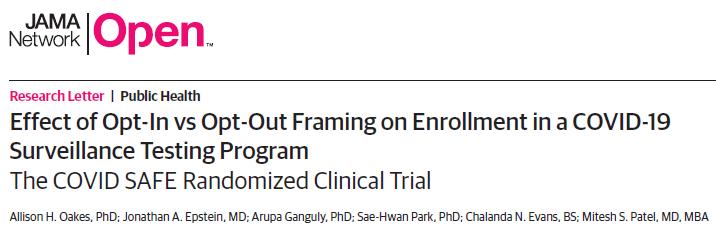 Mitesh Patel (@miteshspatel) on Twitter photo New RCT out today in <a href="/JAMANetworkOpen/">JAMA Network Open</a> led by @oakes_ah on the power of #Defaults. Changing email invitations for a COVID-19 Surveillance Testing Program from "invited to participate" to "you have been conditionally enrolled" increased participation by 22% bit.ly/3vO2GEM New RCT out today in <a href="/JAMANetworkOpen/">JAMA Network Open</a> led by @oakes_ah on the power of #Defaults. Changing email invitations for a COVID-19 Surveillance Testing Program from "invited to participate" to "you have been conditionally enrolled" increased participation by 22% bit.ly/3vO2GEM