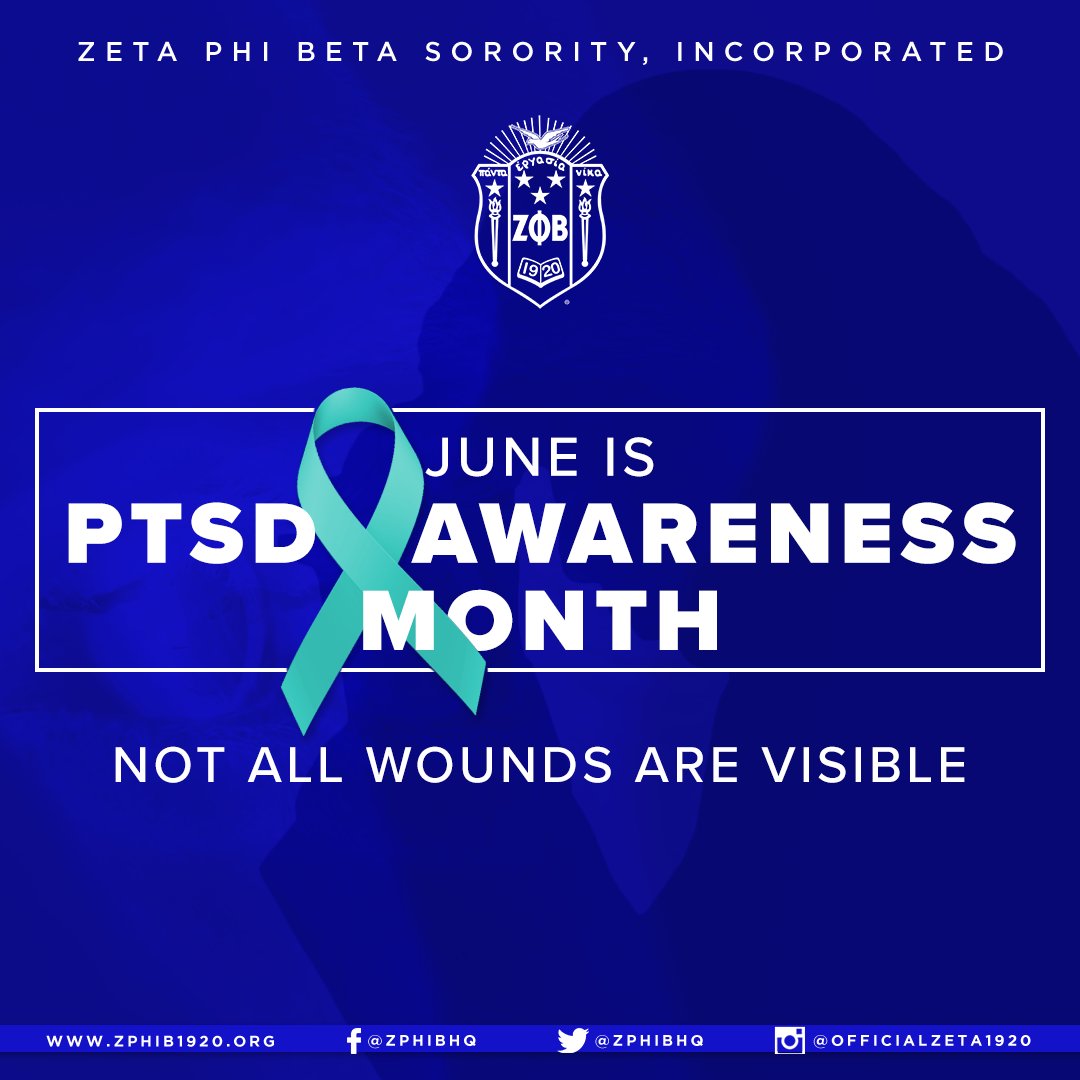 June is PTSD awareness month. Not all wounds are visible. #zetaphibeta #zphib #ptsdawarenessmonth