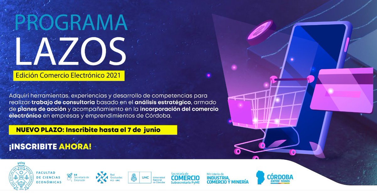 ✅Hasta el 7/6, si sos graduado/a reciente postulate para participar del #ProgramaLazos y brindá asistencia técnica a #pymes de Córdoba.
🛒Nueva edición enfocada en el Comercio Electrónico. 

🗓Inscripciones y requisitos bit.ly/3sU3YvC