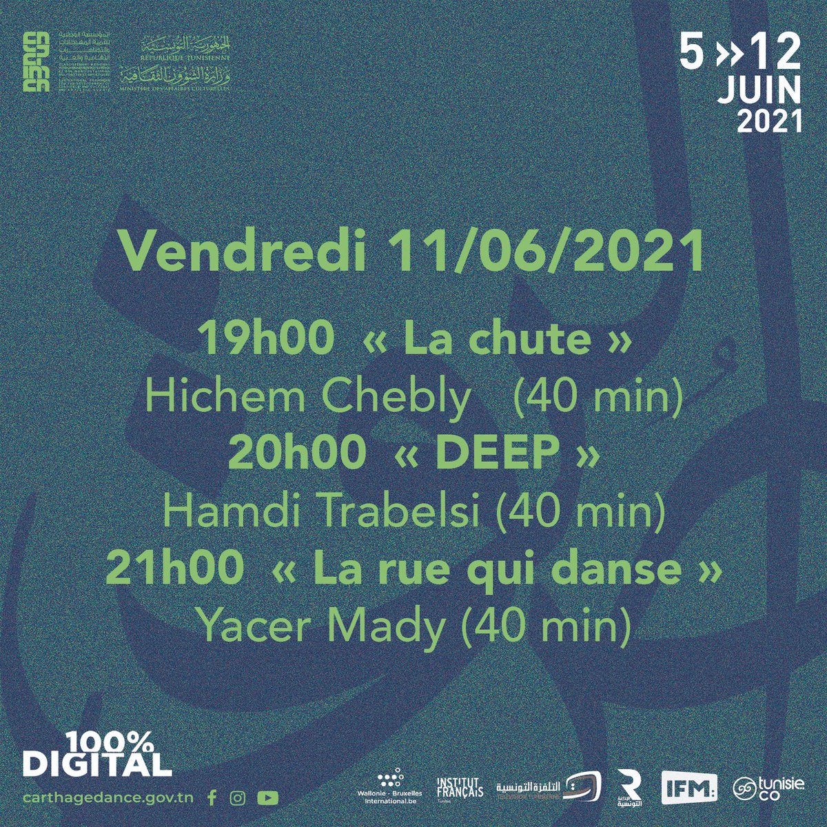 Carthage_dance's tweet photo. Carthage Dance, la 3eme édition  100% digital
Programme d'aujourd'hui vendredi 11 juin 2021 #carthagedance 
Sous le thème : entre hiphop et contemporain
Streaming https://t.co/k3T3pplv3U, FB et Youtube
#staytuned #carthagedance
#festivaldedanse
#Artiste
#Thème
#sayebechti7 https://t.co/w82KBZky3j