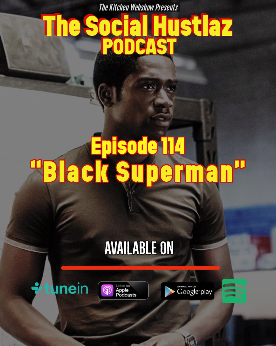 thekitchendfw's tweet photo. 🚨The Social Hustlaz PODCAST 🚨
Episode: 114
“Black Superman”

|Topics|
•J Cole basketball and old album review 
•Tay Money Concert
•Black Superman movie &amp; much more

Please Follow
@SocialHustlaz 
🎧: LISTEN

https://t.co/3BammvL9XO https://t.co/snUGOY5wHp