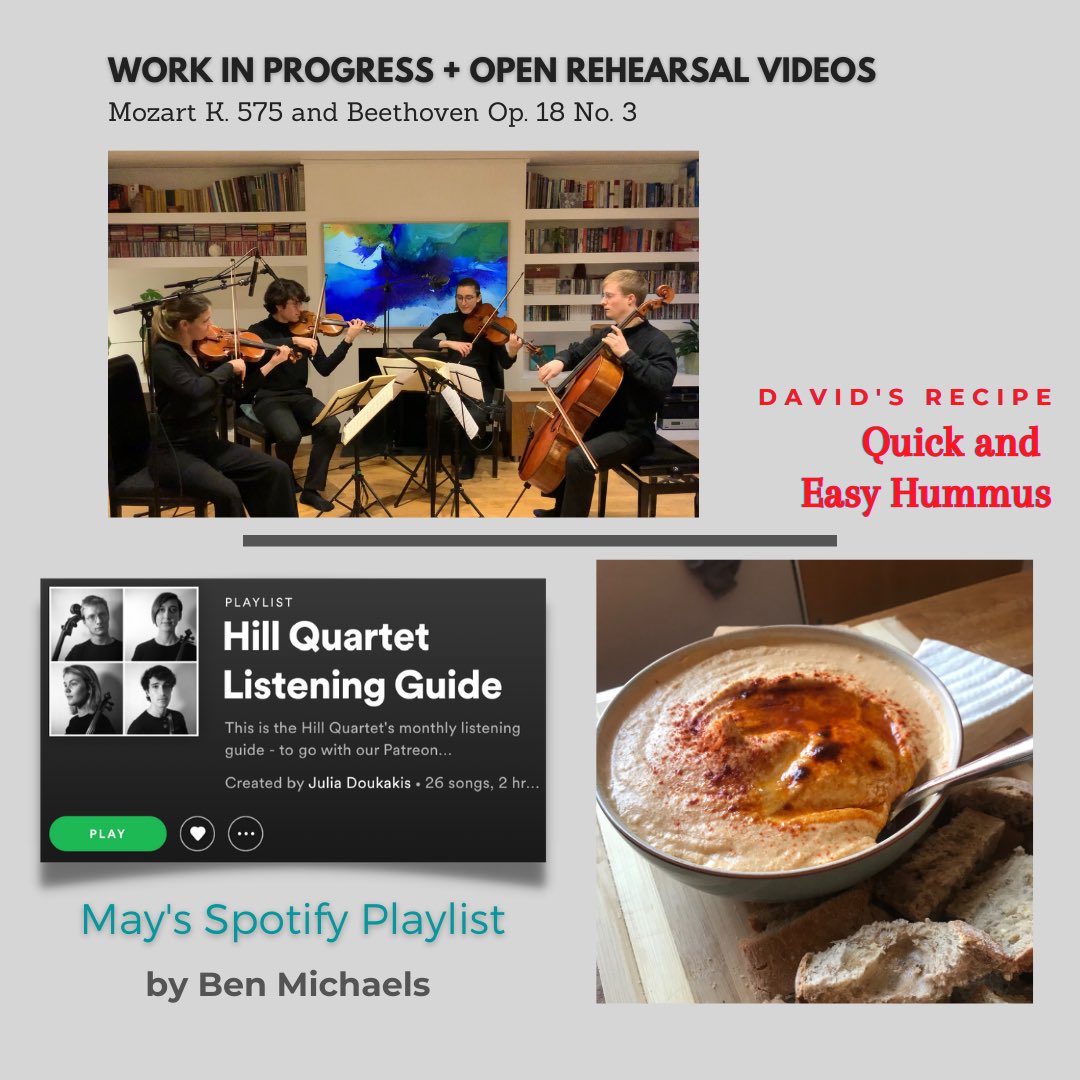 It’s Patreon time again! This month we have work-in-progress videos featuring Mozart and Beethoven, a delicious hummus recipe by David and playlist curated by Ben. You can join our Hill family at patreon.com/hillquartet

Love the Hills x